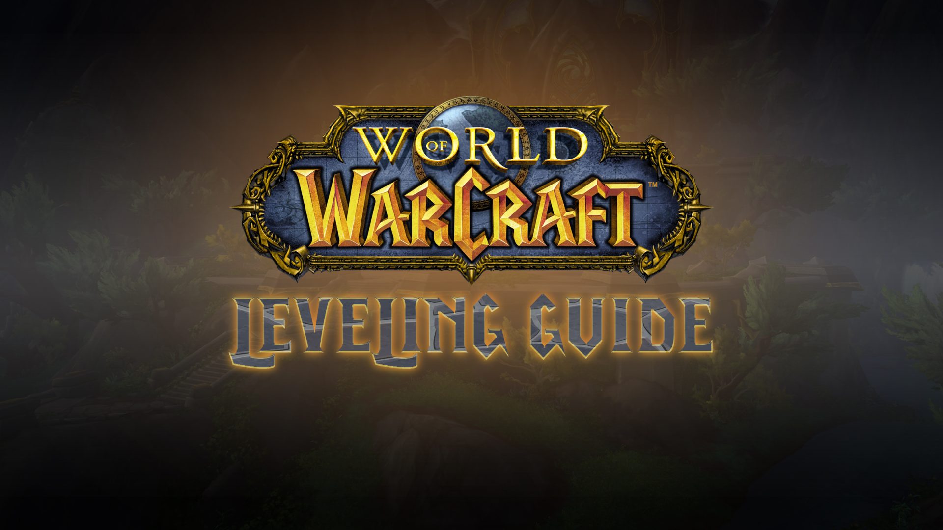 WoW Leveling Guide